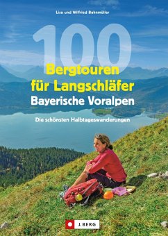 Cover 100 Bergtouren für Langschläfer Bayerische Voralpen (eBook, ePUB)