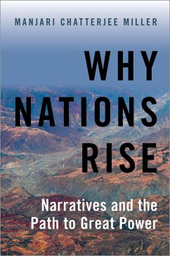 Why Nations Rise (eBook, ePUB) - Miller, Manjari Chatterjee