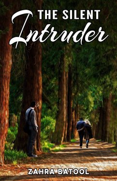 The Silent Intruder (eBook, ePUB) - Ali, Zahra