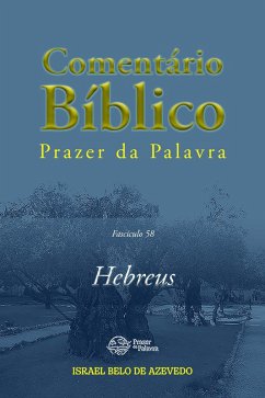 Cover Comentário Bíblico Prazer da Palavra, fascículo 58 - Hebreus (eBook, ePUB)