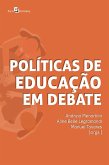 Políticas de Educação em debate (eBook, ePUB)