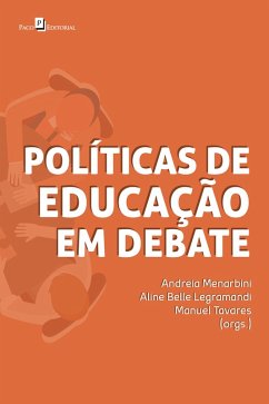 Políticas de Educação em debate (eBook, ePUB) - Menarbini, Andreia; Legramandi, Aline Belli; Tavares, Manuel