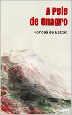 A PELE DE ONAGRO - Balzac (eBook, ePUB)