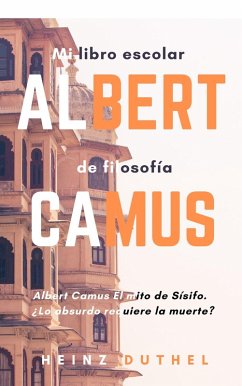 Mi libro escolar de filosofía Albert Camus (eBook, ePUB)
