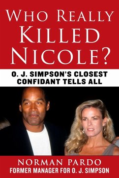 Who Really Killed Nicole? (eBook, ePUB) - Pardo, Norman