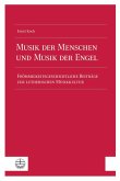 Musik der Menschen und Musik der Engel (eBook, PDF)