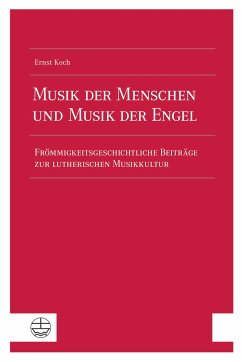 Musik der Menschen und Musik der Engel (eBook, PDF) - Koch, Ernst