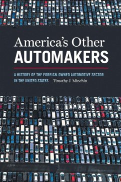 America's Other Automakers (eBook, ePUB) - Minchin, Timothy J.