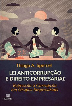 Cover Lei Anticorrupção e Direito Empresarial (eBook, ePUB)