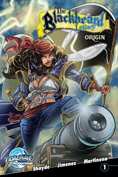 The Blackbeard Legacy: Origin #1 (eBook, PDF) The Blackbeard Legacy: Origin #1 (eBook, PDF)