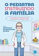 O Pediatra Instruindo a Família... - Bild 1
