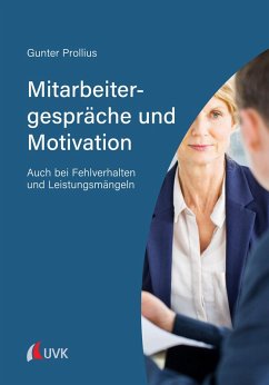 Mitarbeitergespräche und Motivation (eBook, PDF) - Prollius, Gunter