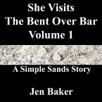 She Visits The Bent Over Bar 1 A Simple Sands Story (eBook, ePUB) She Visits The Bent Over Bar 1 A Simple Sands Story (eBook, ePUB)