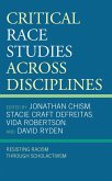 Critical Race Studies Across Disciplines (eBook, ePUB)