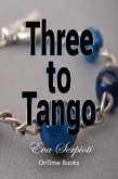Three to Tango (eBook, ePUB)