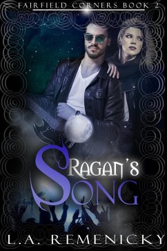 Ragan's Song (Fairfield Corners, #2) (eBook, ePUB) - Remenicky, L. A.