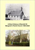 A Short History of Barnhill St Margaret's Parish Church 1884-2020 (eBook, ePUB)