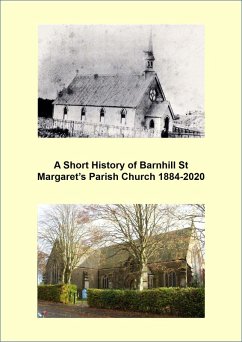 Cover A Short History of Barnhill St Margaret's Parish Church 1884-2020 (eBook, ePUB)