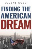 Finding the American Dream (eBook, ePUB)