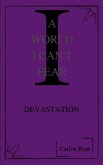 A World I Can't Fear: Devastation (eBook, ePUB)