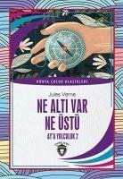 Ne Alti Var Ne Üstü - Verne, Jules