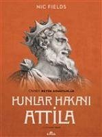 Hunlar Hakani Attila - Fields, Nic
