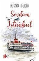 Sevdam Istanbul - Hologlu, Mustafa