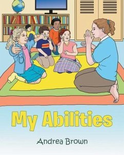 My Abilities (eBook, ePUB) - Brown, Andrea