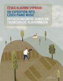 Entdeckungsreise durch die tschechische Klaviermusik -Eine Sammlung von leichten und mittelschweren Stücken- Entdeckungsreise durch die tschechische Klaviermusik -Eine Sammlung von leichten und mittelschweren Stücken-
