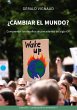 ¿Cambiar el mundo? - Bild 1