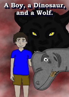 Cover A Boy, A Dinosaur, and a Wolf (Stories with Sebastian, #3) (eBook, ePUB)