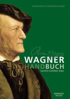 Wagner-Handbuch - Lütteken, Laurenz; Groote, Inga Mai; Meyer, Michael