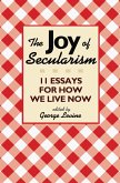 The Joy of Secularism (eBook, ePUB)