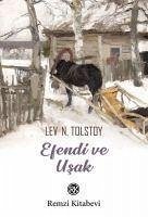 Efendi ve Usak - Nikolayevic Tolstoy, Lev