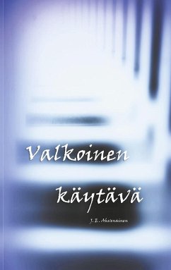 Valkoinen käytävä - Ahvenainen, J.E.