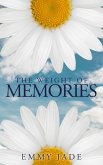 The Weight Of Memories (eBook, ePUB)