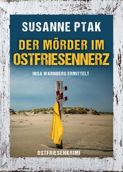 Der Mörder im Ostfriesennerz. Ostfriesenkrimi (eBook, ePUB) - Ptak, Susanne