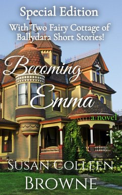 Becoming Emma Special Edition (Village of Ballydara, #6.5) (eBook, ePUB) - Browne, Susan Colleen