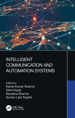 Intelligent Communication and Automation Systems (eBook, ePUB)