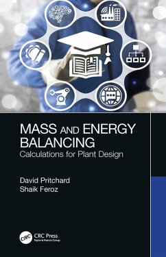Mass and Energy Balancing (eBook, ePUB) - Pritchard, David; Feroz, Shaik