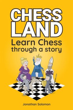 Cover Chess Land: Learn Chess Through a Story (eBook, ePUB)
