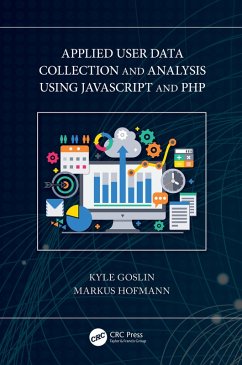 Cover Applied User Data Collection and Analysis Using JavaScript and PHP (eBook, PDF)