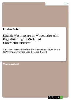 Digitale Wertpapiere im Wirtschaftsrecht. Digitalisierung im Zivil- und Unternehmensrecht (eBook, PDF)
