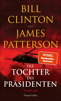 Die Tochter des Präsidenten (eBook, ePUB) - Clinton, Bill; Patterson, James
