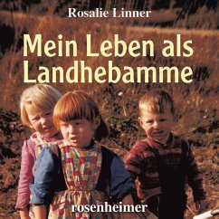Mein Leben als Landhebamme (MP3-Download) - Linner, Rosalie