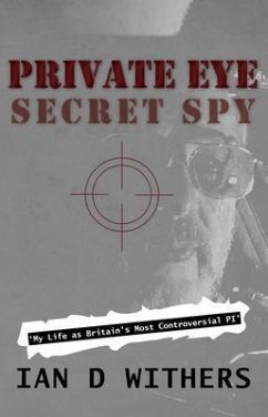 Private Eye Secret Spy (eBook, ePUB) - Withers, Ian
