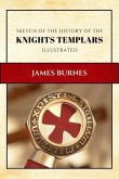 Sketch of the History of the Knights Templars (eBook, ePUB)