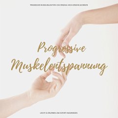 Progressive Muskelentspannung / Progressive Muskelrelaxation (MP3-Download) - Jacobson, Edmund; Lynen, Patrick
