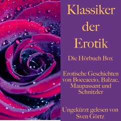 Klassiker der Erotik: Die Hörbuch Box (MP3-Download) - Boccaccio, Giovanni; de Balzac, Honoré; de Maupassant, Guy