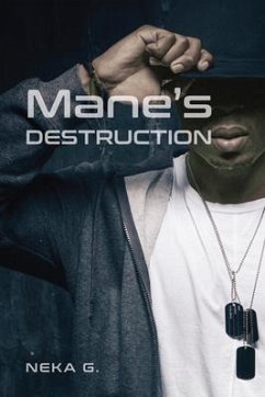 Mane's Destruction (eBook, ePUB) - G., Neka